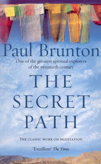 The Secret Path by Paul Brunton