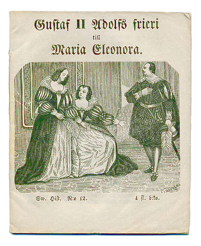 Gustaf II Adolfs frieri till Maria Eleonora.