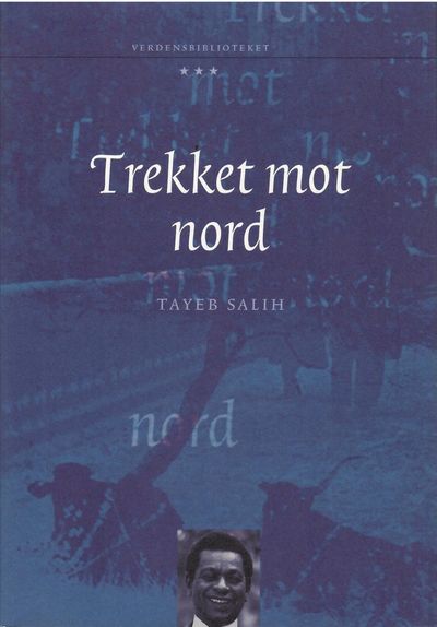 Trekket mot nord. Oversatt fra arabisk av Anne Aabakken. Etterord av Hannan al-Shaykh. (photo 1)