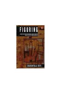 cover of Figuring: The Joy of Numbers: Record Breaking Mathematical Magic from the World's Fastest Human Computer (India S.)
