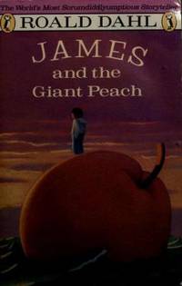 James and the Giant Peach : A Children's Story