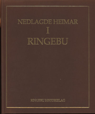 Nedlagde heimar i Ringebu - . og folket som budde…