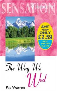 The Way We Wed (Sensation S.)