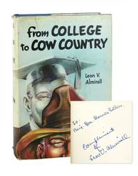 From College to Cow Country [Signed to Bonner Fellers]