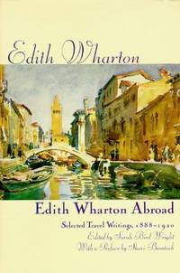 Edith Wharton Abroad : Selected Travel Writings, 1888-1920