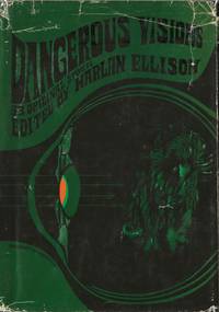 Dangerous Visions: 33 Original Stories