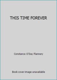 THIS TIME FOREVER