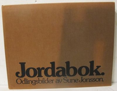 Jordabok. Odlingsbilder 1971-75.