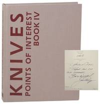 Knives: Points of Interest Book IV (Signed Limited Edition)