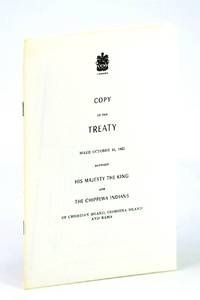 image of Copy of the Treaty Made October 31, 1923 Between His Majesty the King and The Chippewa Indians of Christian Island, Georgina Island, and Rama