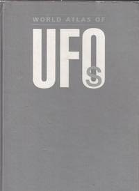 World Atlas of UFO by Spencer, John - 1992