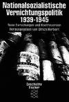 Nationalsozialistische Vernichtungspolitik, 1939-1945: Neue Forschungen und Kontroversen (Die...