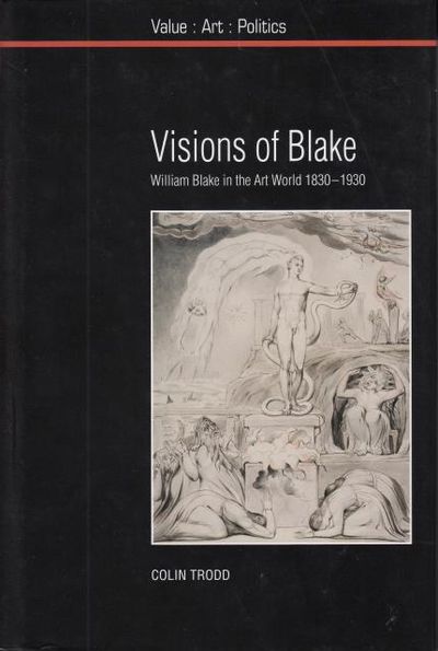 Visions of Blake. William Blake in the Art World…
