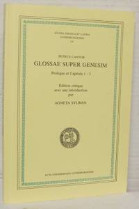 Glossae super genesim. Prologus et Capitula 1-3.…