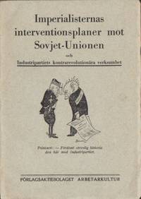 Imperialisternas interventionsplaner mot…
