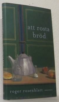 Att rosta bröd. Översättning: Katarina Jansson.