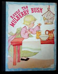 Round the Mulberry Bush