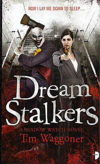 Dream Stalkers: Night Terrors Book 2 by Waggoner, Tim - 2015