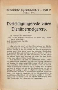 Verteidigungsrede eines Dienstverweigerers.
