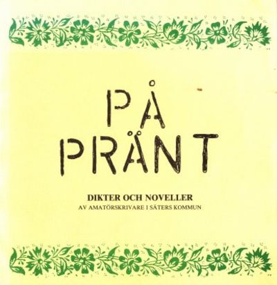 På pränt 1984-85. Dikter och noveller av…