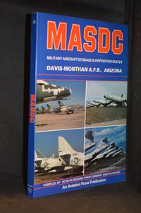 cover of MASDC; Military aircraft Storage 7 Disposition Center. Davis-Monthan A.F.B., arizona