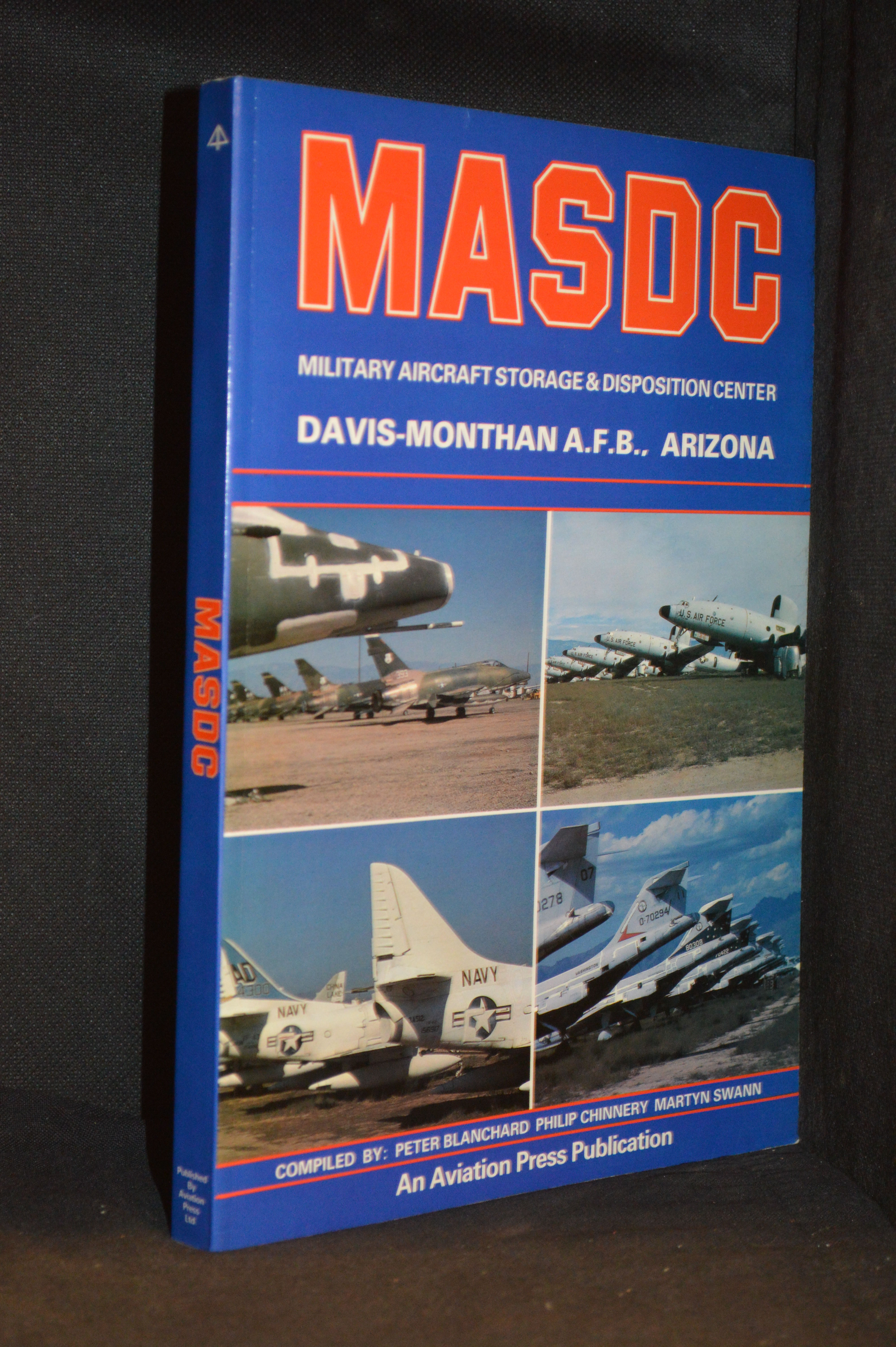MASDC; Military aircraft Storage 7 Disposition Center. Davis-Monthan A ...