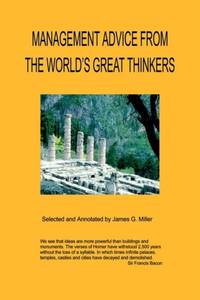 Management Advice from the World's Great Thinkers