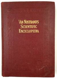 VAN NOSTRAND&#039;S Scientific Encyclopedia by Various Editors - 1940