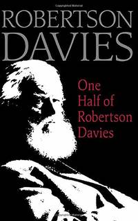 One Half of Robertson Davies