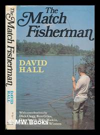 The Match fisherman / compiled and edited by David Hall by Hall, David - 1982