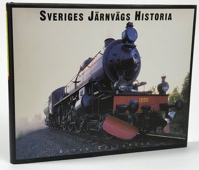 Sveriges järnvägs historia. Huvudfotograf Anders…