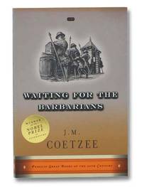 Waiting for the Barbarians (Penguin Great Books of the 20th Century) by Coetzee, J.M - 1999