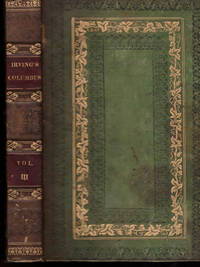HISTORY OF THE LIFE AND VOYAGES OF CHRISTOPHER COLUMBUS VOL 3