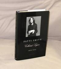 Patti Smith Collected Lyrics 1970-2015.