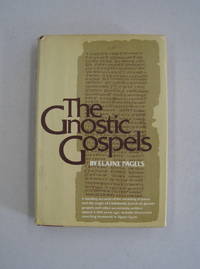 The Gnostic Gospels by Elaine Pagels - 1979