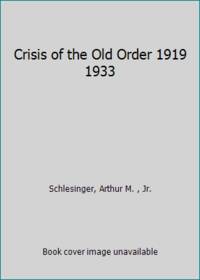 Crisis of the Old Order 1919 1933