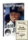 The Life You Imagine, Life Lessons for Achieving Your Dreams