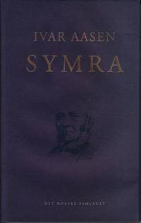 Symra. Føreord ved Johannes Gjerdåker. Etterord…
