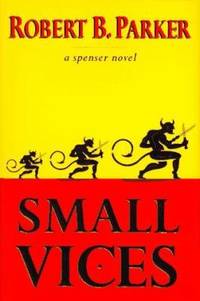 Small Vices (Spenser Mystery)