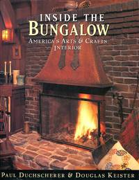 image of Inside the Bungalow: America's Arts and Crafts Interior