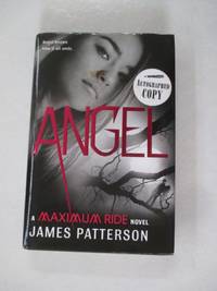 Angel: A Maximum Ride Novel (Maximum Ride (7))