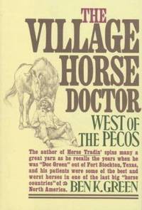 Village Horse Doctor, West of the Pecos