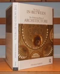 cover of The Sacred In-Between the Mediating Roles of Architecture