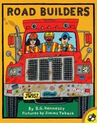 Road Builders by B.G. Hennessy - 1996-07-08