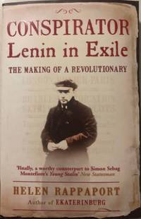 Conspirator : Lenin In Exile (The Making Of A Revolutionary)
