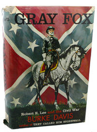 cover of GRAY FOX : Robert E. Lee & the Civil War