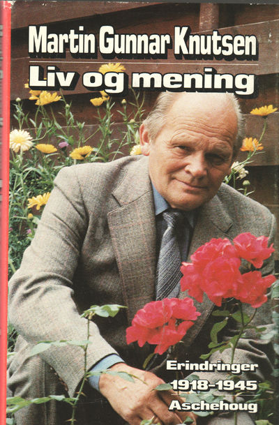 Liv og mening. Erindringer 1918-1945