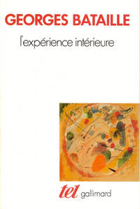 L'experience Interieure by Georges Bataille - Paperback - 1978 - from Kenneth Mallory Bookseller. ABAA (SKU: 44861)
