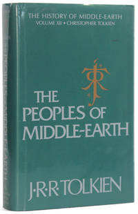 THE PEOPLES OF MIDDLE-EARTH (History of Middle-Earth, Volume XII) by Tolkien, J. R. R. | edited by Christopher Tolkien - 1996