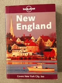 New England (Lonely Planet Regional Guides)